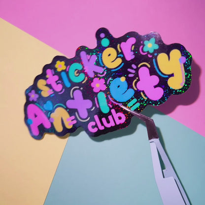 Sticker Anxiety Club | glitter sticker